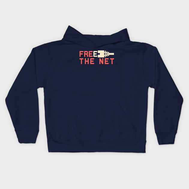 Free the Net Keep the Net Neutral Kids Hoodie by Electrovista